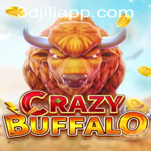 Unveiling CRAZYBUFFALO: The Thrilling World of 3D JILI Games