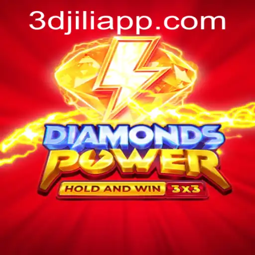Discover the Thrilling World of Diamondspower: A New Era with 3D JILI