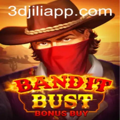 Exploring the Thrill of BanditBustBonusBuy: The 3D JILI Adventure