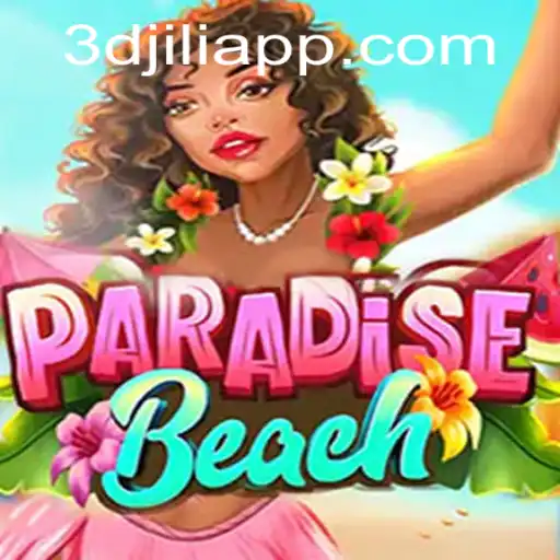 Exploring ParadiseBeach: A Dive into the 3D JILI Gaming Experience